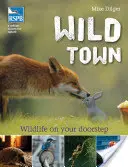 Orașul sălbatic - Wild Town