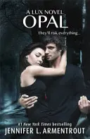 Opal (Lux - Cartea a treia) - Opal (Lux - Book Three)