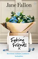 Falsificarea prietenilor - THE SUNDAY TIMES BESTSELLER - Faking Friends - THE SUNDAY TIMES BESTSELLER