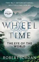Eye Of The World - Cartea 1 din Wheel of Time (în curând va fi un serial TV important) - Eye Of The World - Book 1 of the Wheel of Time (Soon to be a major TV series)