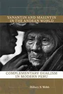 Yanantin și Masintin în lumea andină: Dualismul complementar în Peru modern - Yanantin and Masintin in the Andean World: Complementary Dualism in Modern Peru