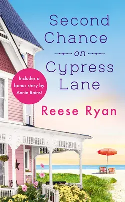 A doua șansă pe Cypress Lane: Include o nuvelă bonus - Second Chance on Cypress Lane: Includes a Bonus Novella