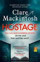 Hostage - Noul thriller captivant bestseller Sunday Times - Hostage - The gripping new Sunday Times bestselling thriller