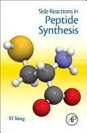 Reacții secundare în sinteza peptidelor - Side Reactions in Peptide Synthesis