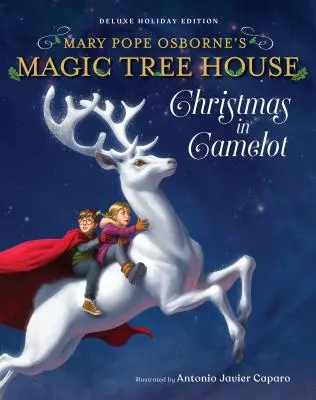 Magic Tree House Deluxe Holiday Edition: Crăciun în Camelot - Magic Tree House Deluxe Holiday Edition: Christmas in Camelot