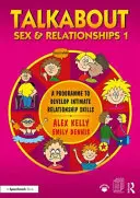 Talkabout Sex and Relationships 1: Un program pentru dezvoltarea abilităților de relații intime - Talkabout Sex and Relationships 1: A Programme to Develop Intimate Relationship Skills
