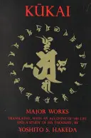 Kūkai: Opere majore - Kūkai: Major Works