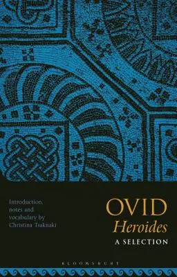 Ovidiu, Eroidele: O selecție - Ovid, Heroides: A Selection