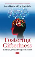 Promovarea supradotării - Provocări și oportunități - Fostering Giftedness - Challenges and Opportunities