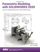 Modelarea parametrică cu Solidworks 2020 - Parametric Modeling with Solidworks 2020