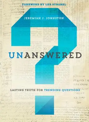 Fără răspuns: Adevăruri durabile pentru întrebări la modă - Unanswered: Lasting Truth for Trending Questions
