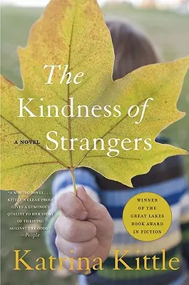 Bunătatea străinilor - The Kindness of Strangers