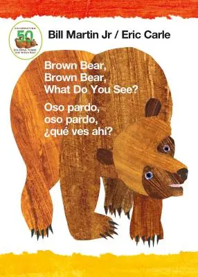 Brown Bear, Brown Bear, What Do You See? / Oso Pardo, Oso Pardo, Qu Ves Ah? (Carte bilingvă - engleză / spaniolă) - Brown Bear, Brown Bear, What Do You See? / Oso Pardo, Oso Pardo, Qu Ves Ah? (Bilingual Board Book - English / Spanish)
