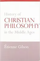 Istoria filosofiei creștine în Evul Mediu - History of Christian Philosophy in the Middle Ages