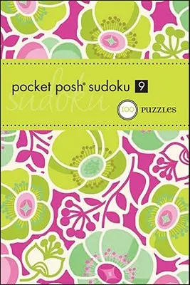 Pocket Posh Sudoku 9: 100 de puzzle-uri - Pocket Posh Sudoku 9: 100 Puzzles