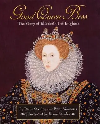 Pathways: Grade 5 Good Queen Bess: Povestea Elisabetei I a Angliei Carte comercială - Pathways: Grade 5 Good Queen Bess: The Story of Elizabeth I of England Trade Book