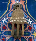 Arte și meșteșuguri din Maroc - Arts and Crafts of Morocco