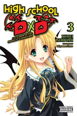 High School DXD, Vol. 3 (Light Novel): Excalibur din curtea școlii luminată de lună - High School DXD, Vol. 3 (Light Novel): Excalibur of the Moonlit Schoolyard