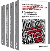 World Scientific Reference on Contingent Claims Analysis in Corporate Finance (în 4 volume) - World Scientific Reference on Contingent Claims Analysis in Corporate Finance (in 4 Volumes)