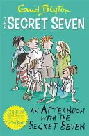 Secret Seven Colour Povestiri scurte: O după-amiază cu Secret Seven - Cartea 3 - Secret Seven Colour Short Stories: An Afternoon With the Secret Seven - Book 3