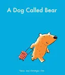 Dog Called Bear (Fox Diane (scriitor)) - Dog Called Bear (Fox Diane (writer))