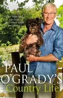 Viața la țară a lui Paul O'Grady - Paul O'Grady's Country Life