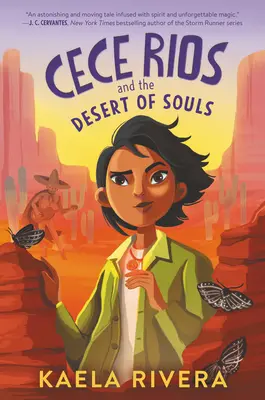 Cece Rios și deșertul sufletelor - Cece Rios and the Desert of Souls