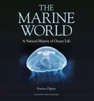 Lumea marină: O istorie naturală a vieții oceanice - The Marine World: A Natural History of Ocean Life