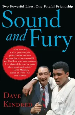 Sunet și furie: Două vieți puternice, o prietenie fatală - Sound and Fury: Two Powerful Lives, One Fateful Friendship