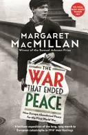 Războiul care a pus capăt păcii - Cum a abandonat Europa pacea pentru Primul Război Mondial - War that Ended Peace - How Europe abandoned peace for the First World War