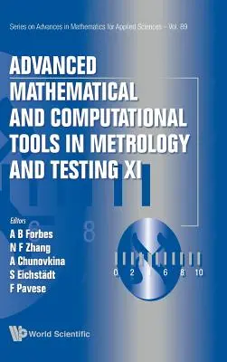 Instrumente matematice și computaționale avansate în metrologie și testare XI - Advanced Mathematical and Computational Tools in Metrology and Testing XI