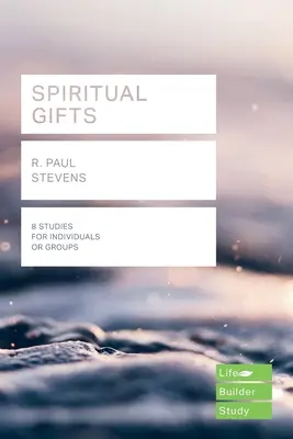 Daruri spirituale (Ghiduri de studiu Lifebuilder) (Stevens R Paul (Autor)) - Spiritual Gifts (Lifebuilder Study Guides) (Stevens R Paul (Author))