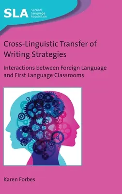 Transferul inter-lingvistic al strategiilor de scriere: Interacțiuni între clasele de limbă străină și cele de limbă maternă - Cross-Linguistic Transfer of Writing Strategies: Interactions between Foreign Language and First Language Classrooms