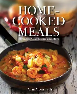 Mâncăruri gătite acasă: Mâncăruri asiatice preferate și multe altele - Home-Cooked Meals: Favourite Asian Dishes and More