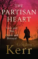 Inima partizanilor - The Partisan Heart