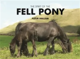 Spiritul poneiului Fell - Spirit of the Fell Pony