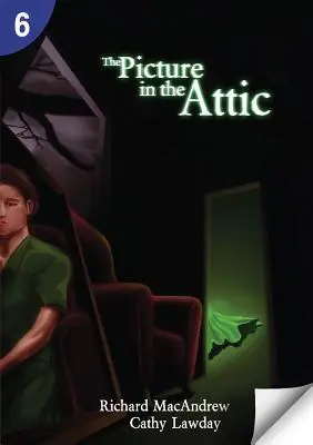The Picture in the Attic: Întoarcerea paginilor 6: 0 - The Picture in the Attic: Page Turners 6: 0