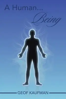 Un om... A fi - A Human... Being