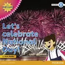 My Gulf World and Me Nivel 3 cititor de non-ficțiune: Să sărbătorim Ziua Națională! - My Gulf World and Me Level 3 non-fiction reader: Let's celebrate National Day!