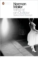 Mintea unui haiduc - Eseuri alese - Mind of an Outlaw - Selected Essays