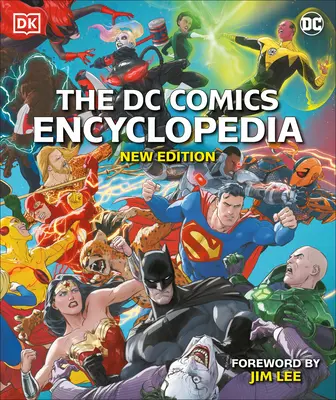 Noua ediție a enciclopediei DC Comics - The DC Comics Encyclopedia New Edition