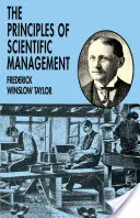 Principiile managementului științific - The Principles of Scientific Management