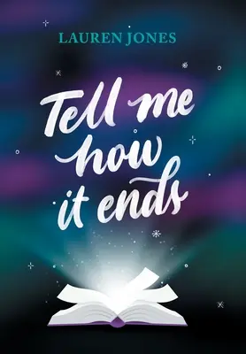 Spune-mi cum se termină - Tell Me How It Ends