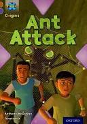 Proiectul X Origins: Brown Book Band, Oxford Level 11: Conflict: Atacul furnicilor - Project X Origins: Brown Book Band, Oxford Level 11: Conflict: Ant Attack