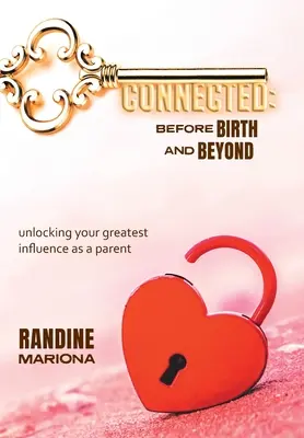 Conectați înainte de naștere și după - Connected Before Birth & Beyond