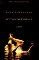 Metamorfozele: O piesă de teatru - Metamorphoses: A Play