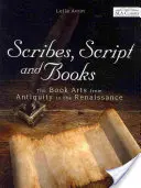 Scribi, scenarii și cărți - Scribes, Script, and Books