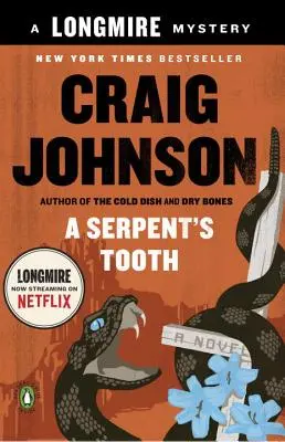 A Serpent's Tooth: Un mister Longmire - A Serpent's Tooth: A Longmire Mystery