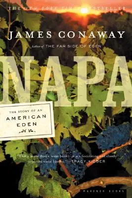 Napa: Povestea unui eden american - Napa: The Story of an American Eden