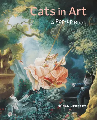 Pisici în artă: O carte pop-up - Cats in Art: A Pop-Up Book